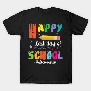 Happy Last Day Of School Hello Summer Teacher Student Senior T-Shirt